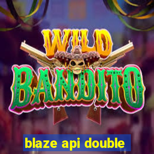 blaze api double